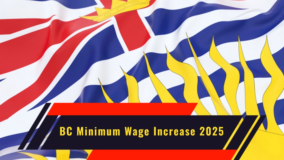 BC Minimum Wage Increase 2025: What Workers and Employers Need to Know
