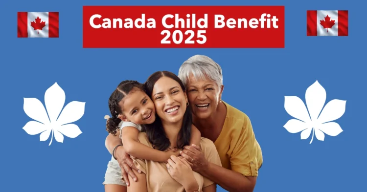 Canada Child Benefit 2025